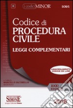 Codice di procedura civile. Leggi complementari. Ediz. minor. Con aggiornamento online libro