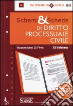 Schemi & schede di diritto processuale civile libro