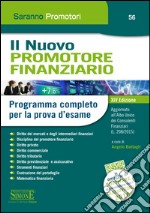 Il nuovo promotore finanziario. Programma completo per la prova d'esame. Con software di simulazione libro