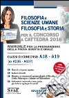 Filosofia e scienza umane. Filosofia e storia per il concorso a cattedra 2016. Classi di concorso A18-A19 (ex A036-A037) libro