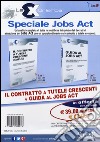 Il contratto a tutele crescenti (CATUC)-Guida al jobs act libro