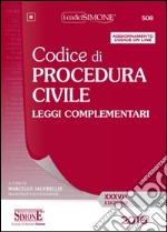 Codice di procedura civile. Leggi complementari. Con aggiornamento online libro