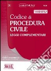 Codice di procedura civile. Leggi complementari. Con aggiornamento online libro