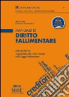 Manuale di diritto fallimentare. Con aggiornamento online libro