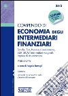 Compendio di economia degli intermediari finanziari libro