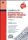 Compendio di istituzioni di diritto privato (diritto civile) libro