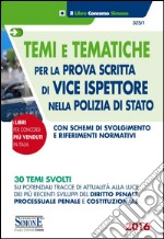 Temi e tematiche per la prova scritta di vice ispettore nella polizia di stato libro