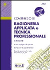 Compendio di ragioneria applicata e tecnica professionale libro