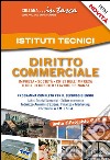 Diritto commerciale per gli istituti tecnici libro