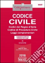 Codice civile. Codici del regno d'Italia. Codice di procedura civile. Leggi complementari