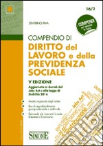 Compendio di diritto del lavoro e della previdenza sociale libro