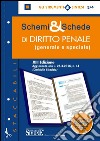 Schemi & schede di diritto penale (generale e speciale) libro