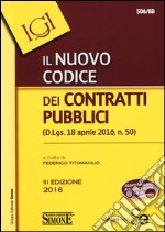 Il Nuovo codice dei contratti pubblici. Con aggiornamento online libro