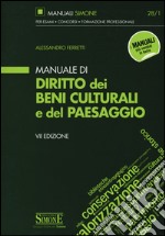 Manuale di diritto dei beni culturali del paesaggio libro