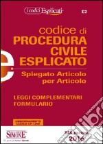 Codice di procedura civile spiegato articolo per articolo libro