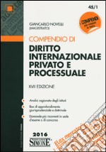 Compendio di diritto internazionale privato e processuale libro