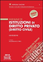 Manuale di istituzioni di diritto privato (diritto civile) libro