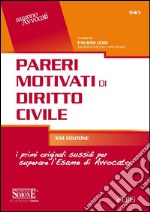 Pareri motivati di diritto civile libro