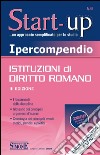 Ipercompendio istituzioni di diritto romano libro