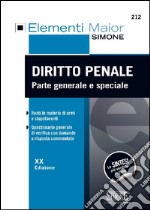 Diritto penale. Parte generale e speciale libro