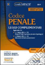 Codice penale. Leggi complementari. Ediz. minor. Con aggiornamento online libro