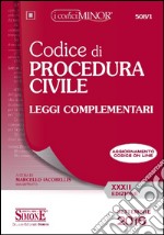 Codice di procedura civile. Leggi complementari. Ediz. minor. Con aggiornamento online libro