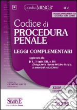 Codice di procedura penale. Leggi complementari. Ediz. minor. Con aggiornamento online libro