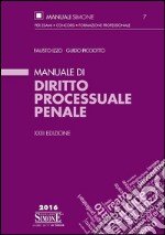 Manuale di diritto processuale penale libro