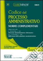 Codice del processo amministrativo. Norme complementari libro