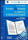 Schemi & schede di diritto internazionale libro