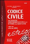 Codice civile. Con commento giurisprudenziale esteso alle sentenze delle sezioni unite libro