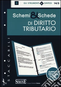 Schemi & schede di diritto tributario libro