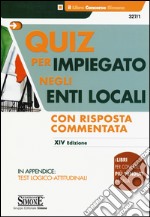 Quiz per impiegato negli enti locali libro