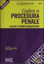 Codice di procedura penale. Leggi complementari. Ediz. minor. Con Contenuto digitale per download e accesso on line libro