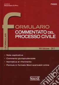 Formulario commentato del processo civile