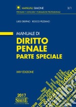 Manuale di diritto penale. Parte speciale libro