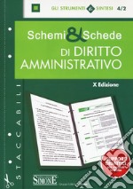 Schemi & schede di diritto amministrativo libro