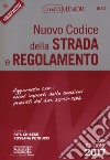 Nuovo codice della strada e regolamento. Ediz. minor libro