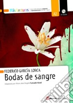 Bodas de sangre. Con espansione online libro