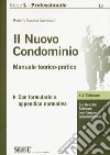 Il nuovo condominio. Manuale teorico-pratico. Con Contenuto digitale per download e accesso on line libro