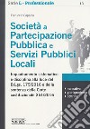 Società a partecipazione pubblica e servizi pubblici locali libro