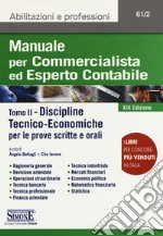 Manuale per commercialista ed esperto contabile. Vol. 2: Discipline tecnico-economiche per le prove scritte e orali libro