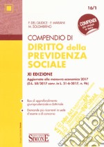 Compendio di diritto della previdenza sociale libro