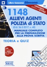 1148 allievi agenti Polizia di Stato. Manuale completo per la preparazione alla prova scritta. Teoria e quiz. Con software libro