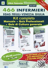466 Infermieri Friuli Venezia Giulia. Kit completo. Con Contenuto digitale per download e accesso online libro