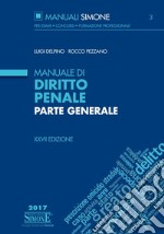 Manuale di diritto penale. Parte generale libro