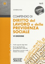 Compendio di diritto del lavoro e della previdenza sociale libro