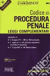 Codice di procedura penale. Leggi complementari. Ediz. minor. Con Contenuto digitale per download e accesso on line libro
