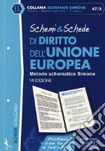 Schemi & schede di diritto dell'Unione Europea libro