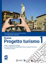 Nuovo progetto turismo. Per le Scuole superiori. Con ebook. Con espansione online. Vol. 1 libro usato